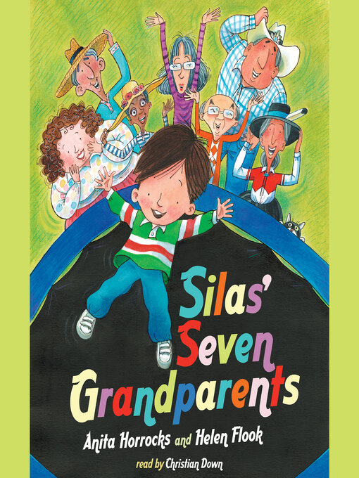 Title details for Silas' Seven Grandparents by Anita Horrocks - Available